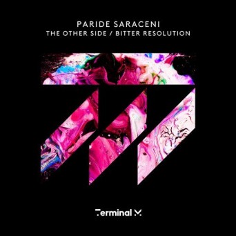 Paride Saraceni – The Other Side / Bitter Resolution