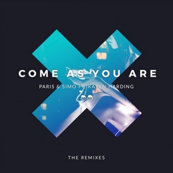 Paris & Simo – Come As You Are (The Remixes)