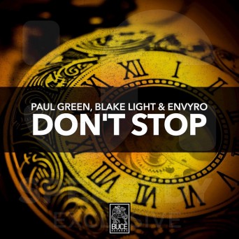 Paul Green, Blake Light & Envyro – Don’t Stop