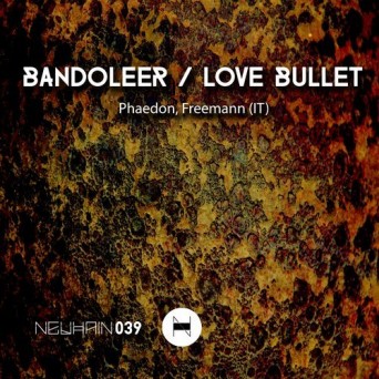 Phaedon – Bandoleer / Love Bullet