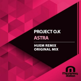 Project O.K – Astra