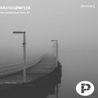 Radio Complex – Unconditional Parts