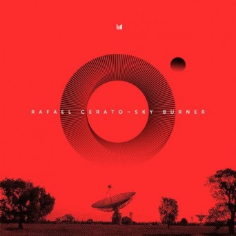 Rafael Cerato feat. Jonatan Backelie – Sky Burner