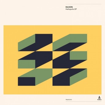 Raxon – Heliopolis EP