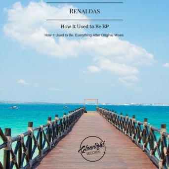 Renaldas – How It Used To Be EP