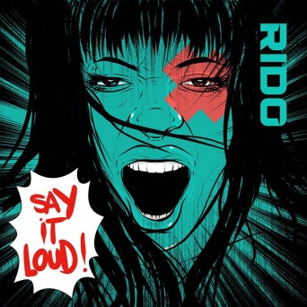 Rido & Optiv – Say It Loud / Liar