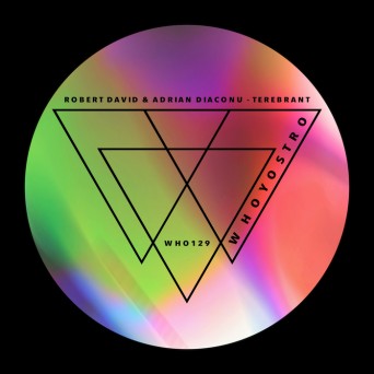Robert David & Adrian Diaconu – Terebrant