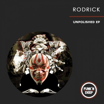 Rodrick – Unpolished EP