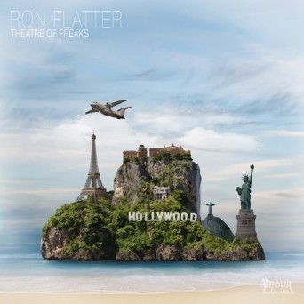 Ron Flatter – Theatre Of Freaks