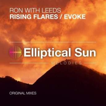 Ron with Leeds – Rising Flares / Evoke