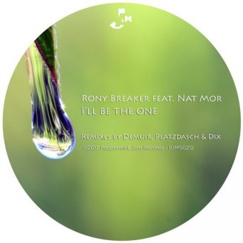 Rony Breaker & Nat Mor – I’ll Be the One