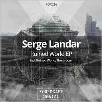 Serge Landar – Ruined World