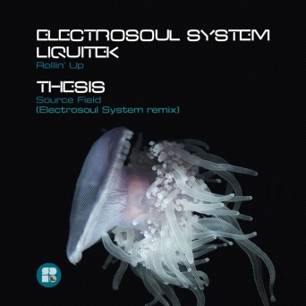 Electrosoul System, Liquitek, Thesis – Rollin’ Up