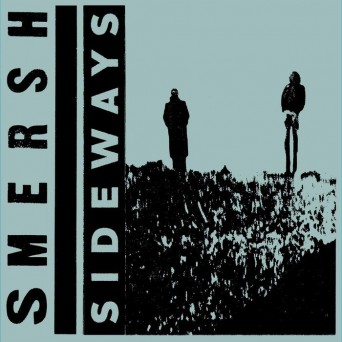 SMERSH – Sideways