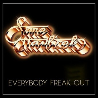 Sare Havlicek – Everybody Freak Out