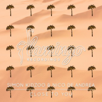 Simon Kidzoo, Nico de Andrea – Close To You