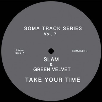 Slam & Green Velvet – Soma Track Series Vol. 7