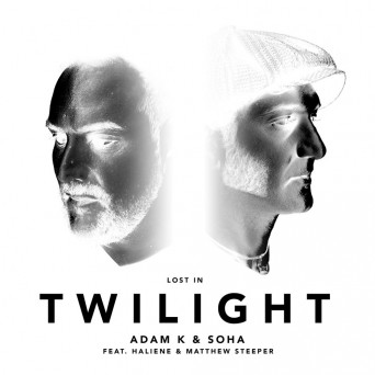 Adam K & Soha feat. HALIENE & Matthew Steeper – Lost in Twilight