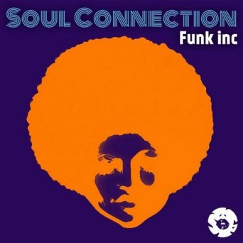 Soul Connection – Funk Inc