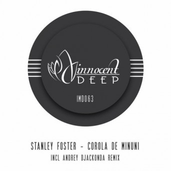 Stanley Foster & Andrey Djackonda – Corola de Minuni EP