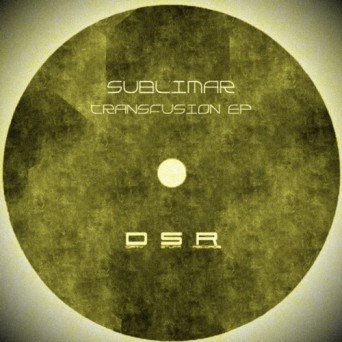 Sublimar – Transfusion EP