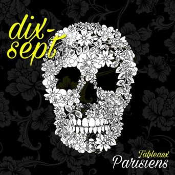 Tableaux Parisiens – DIX-SEPT