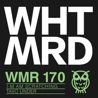 Tavo Under – I-M Am Scratching