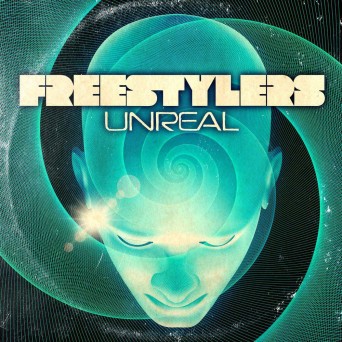 Freestylers – Unreal