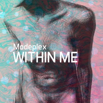 Modeplex – Within Me