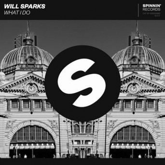 Will Sparks – What I Do