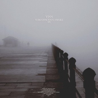 Yinn – Subconscious Awake EP