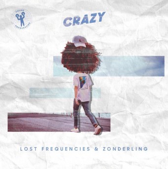 Lost Frequencies & Zonderling – Crazy