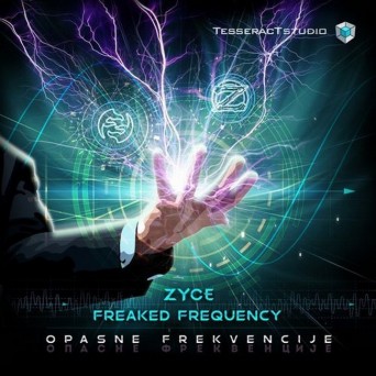 Zyce & Freaked Frequency – Opasne Frekvencije
