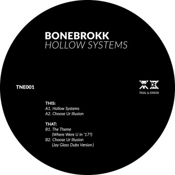 Bonebrokk – Hollow Systems