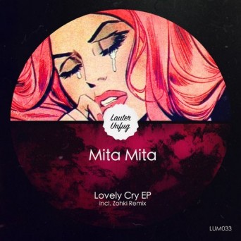 Mita Mita – Lovely Cry EP