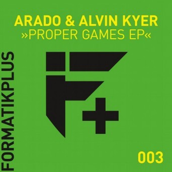 Arado & Alvin Kyer – Proper Games EP