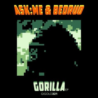 Ask:Me & BEDRUD – Gorilla EP