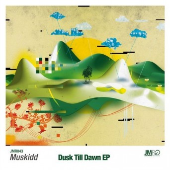 Muskidd – Dusk Till Dawn EP