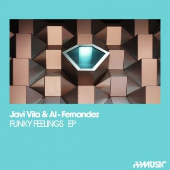 Javi Vila & Al-Fernandez – Funky Feelings