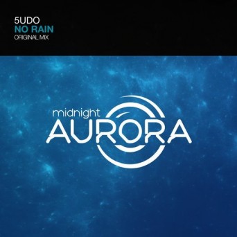 5udo – No Rain