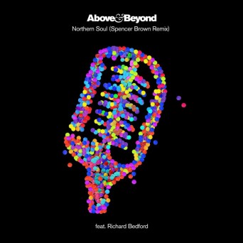 Above & Beyond & Richard Bedford – Northern Soul (Spencer Brown Remix)