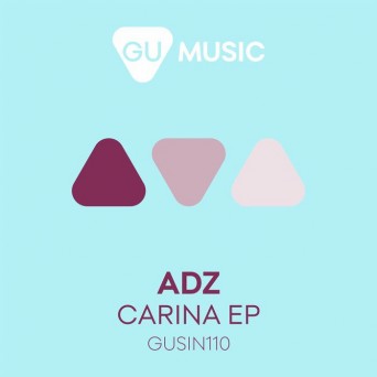 ADZ – Carina EP