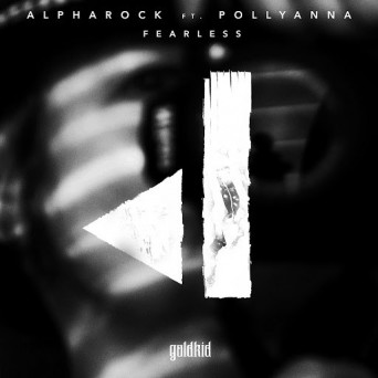 Alpharock – Fearless (feat. PollyAnna)