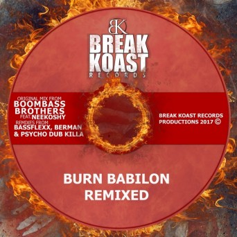 Boombassbrothers feat. Neekoshy – Burn Babylon Remixed