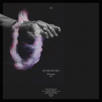 Petri Petro – Plasma EP