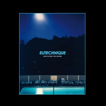 Elitechnique – Disco D’Azur
