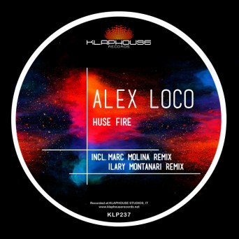 Alex Loco – Huse Fire