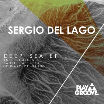 Sergio Del Lago – Deep Sea EP