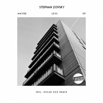 Stephan Zovsky – Maybe Less