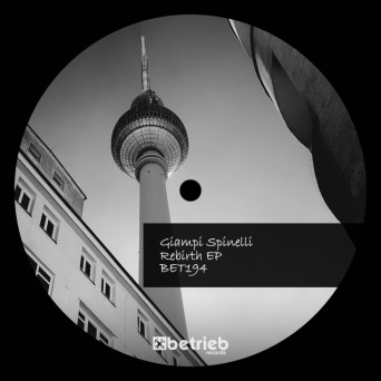 Giampi Spinelli – Rebirth EP